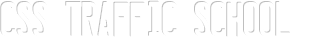 CSS Traffic School